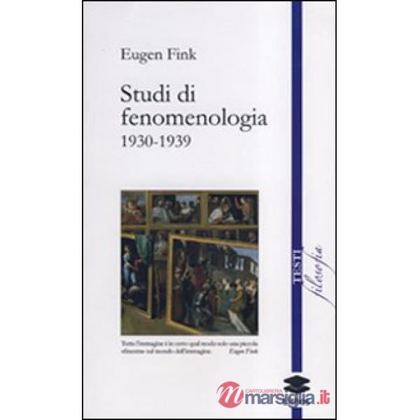 Studi di fenomenologia 1930-1939