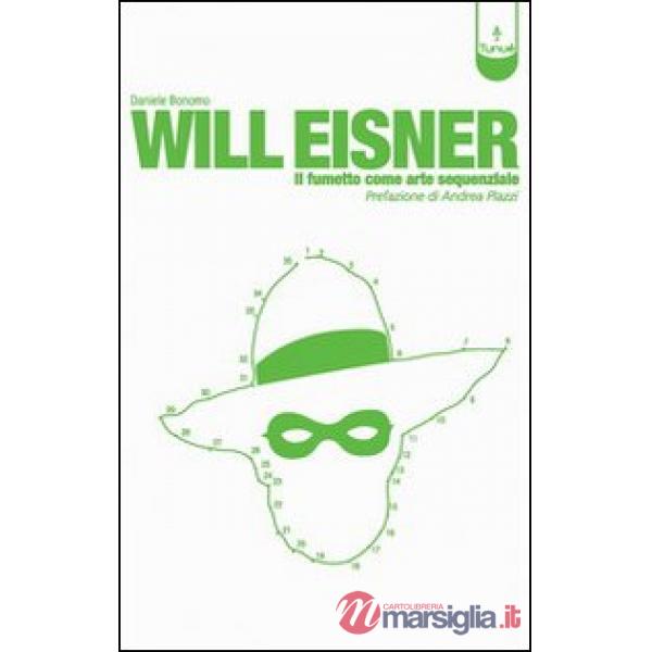 Will Eisner. Il fumetto come arte sequenziale