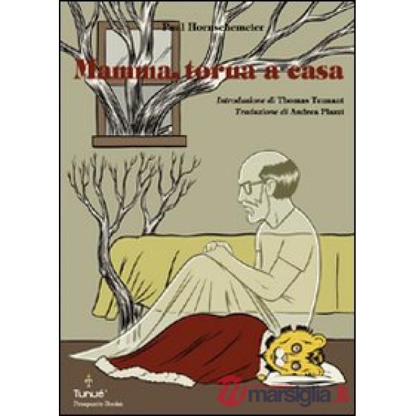 Mamma, torna a casa