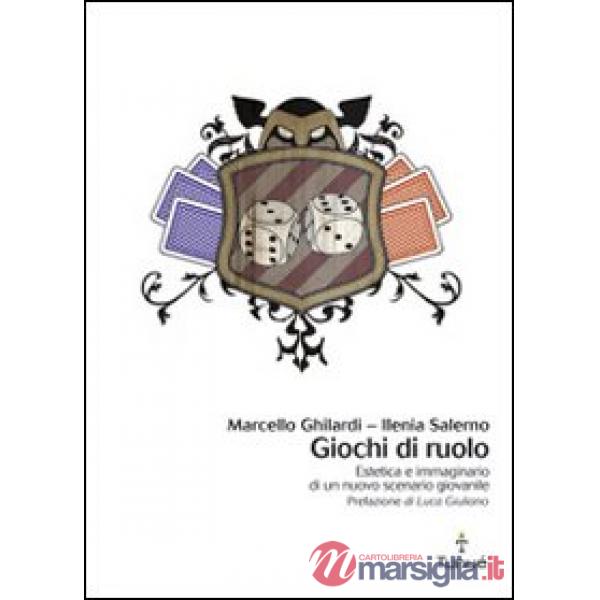 Giochi di ruolo. Estetica e immaginario di un nuovo scenario giovanile