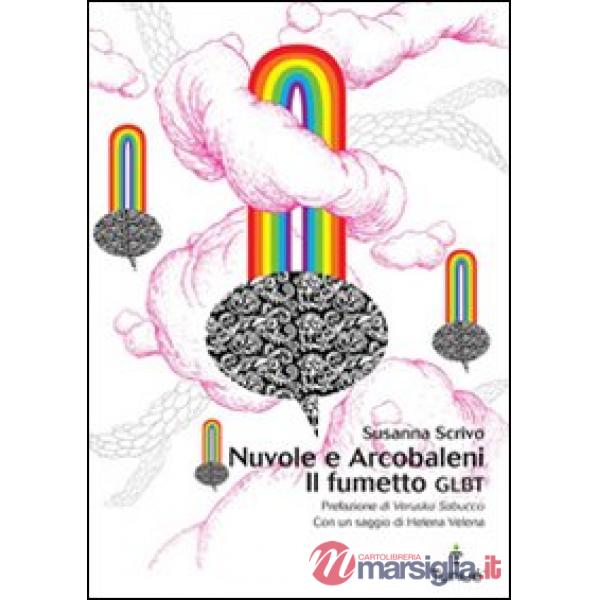 Nuvole e arcobaleni. Il fumetto GLBT
