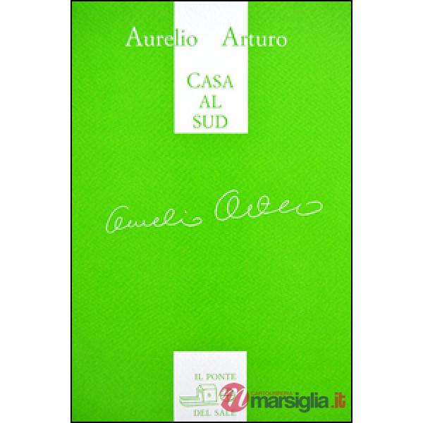 Casa al sud. Ediz. italiana e spagnola