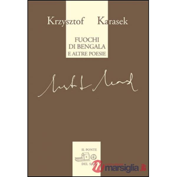 Fuochi di Bengala e altre poesie
