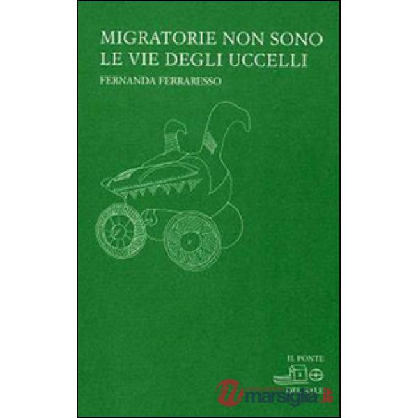 Migratorie non sono le vie degli uccelli