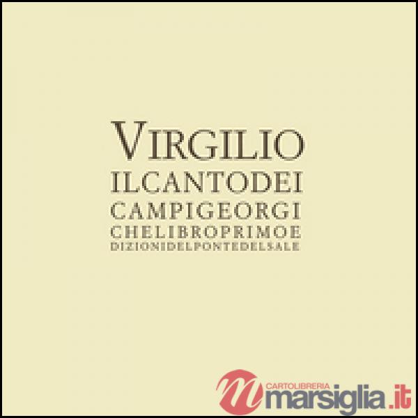 Canto degli alberi. Georgiche. Libro 2°. Testo latino a fronte (Il)