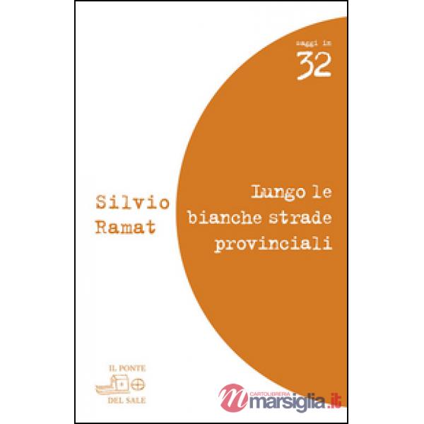 Lungo le bianche strade provinciali. Valeri, Barolini, Pascutto, Rebellato, Zanz