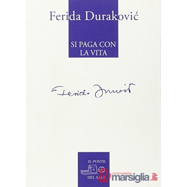 Si paga con la vita. Sarajevo 1991-2012. Poesie scelte