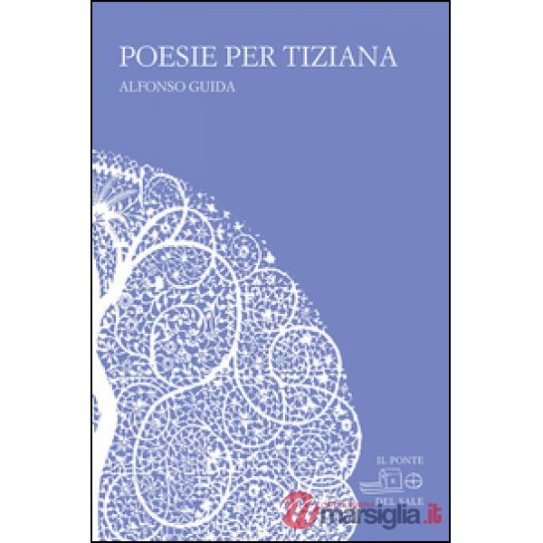Poesie Per Tiziana