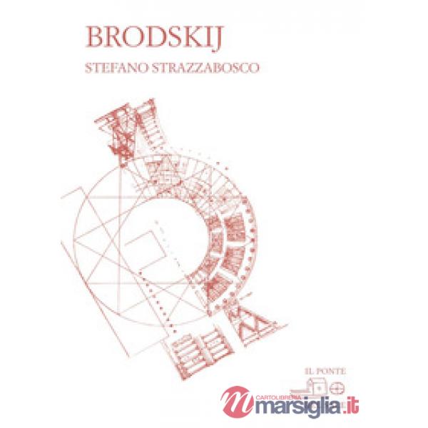Brodskij. Ediz. italiana e spagnola