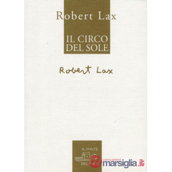 Circo del Sole. Ediz. inglese e italiana (Il)