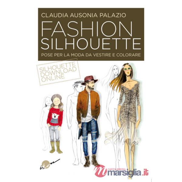 Fashion silhouette. Pose per la moda da vestire e colorare