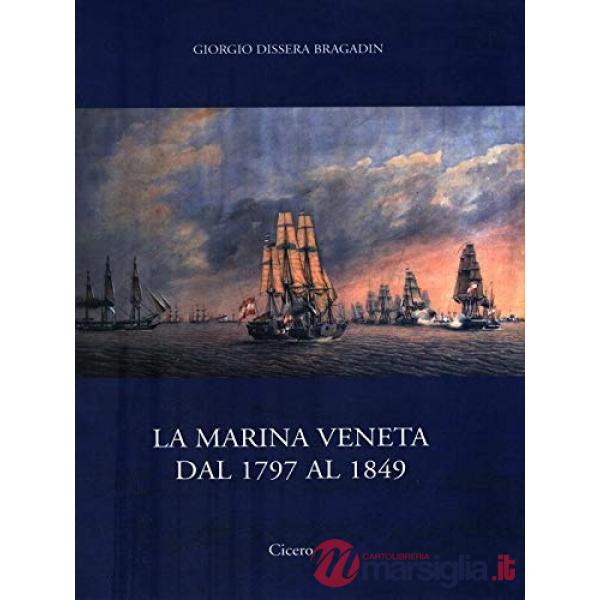 Marina veneta dal 1797 al 1849 (La)