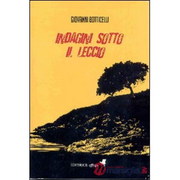 Indagini sotto il leccio