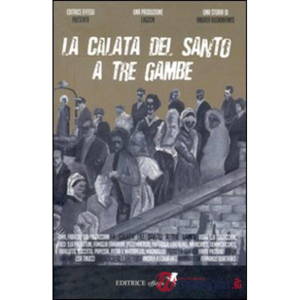Calata del santo a tre gambe (La)