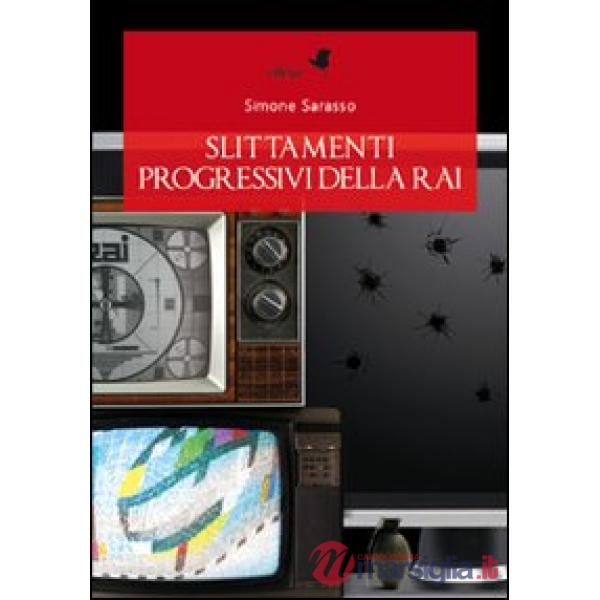 Slittamenti progressivi della Rai