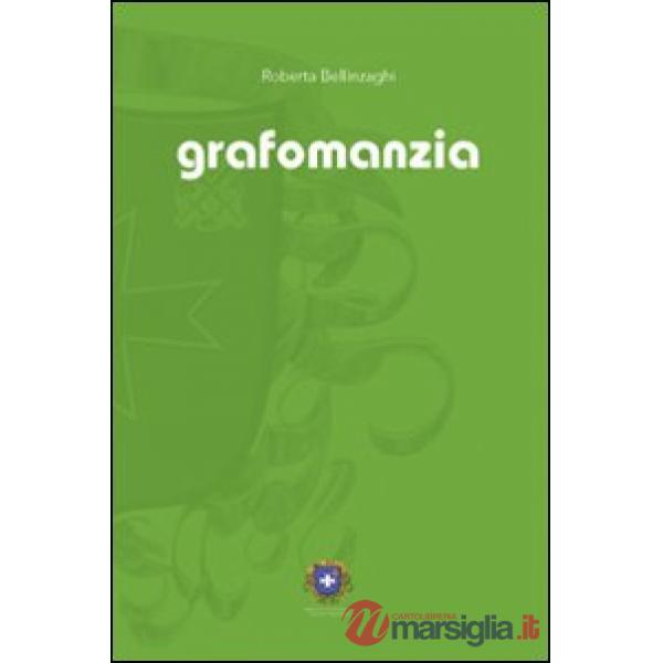 Grafomanzia scrittura e inconscio
