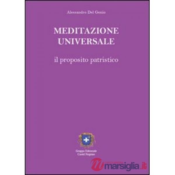 Meditazione universale. Il proposito patristico