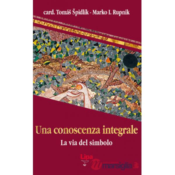 Una conoscenza integrale. La via del simbolo