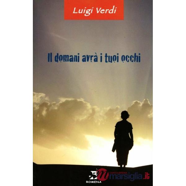 Domani avrà i tuoi occhi (Il)