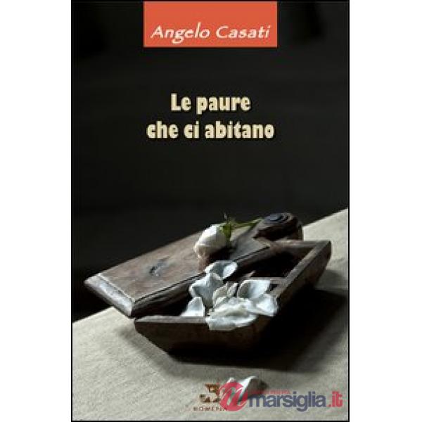 Paure che ci abitano (Le)
