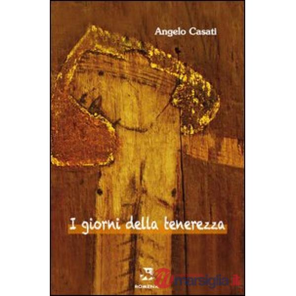 Giorni della tenerezza (I)