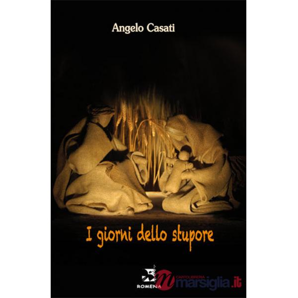 Giorni dello stupore. Meditazioni per il tempo di Natale (I)