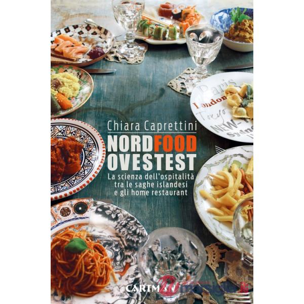 Nordfoodovestest. La scienza dell'ospitalità tra le saghe islandesi e gli home restaurant