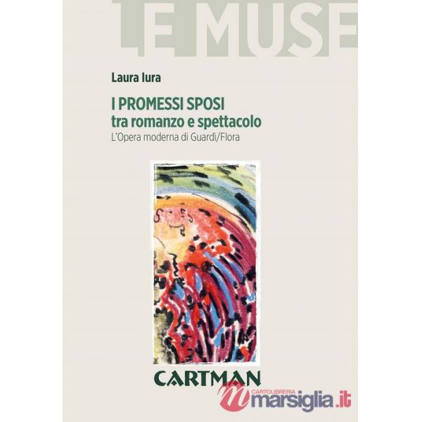 Promessi sposi tra romanzo e spettacolo. L'opera moderna di Guardì/Flora (I)