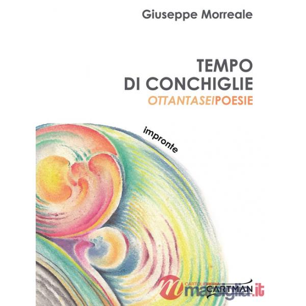 Tempo di conchiglie. Ottantasei poesie