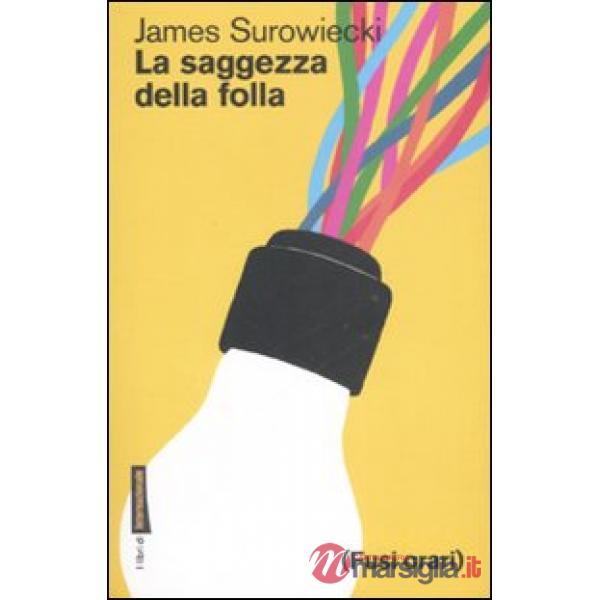 Saggezza della folla (La)