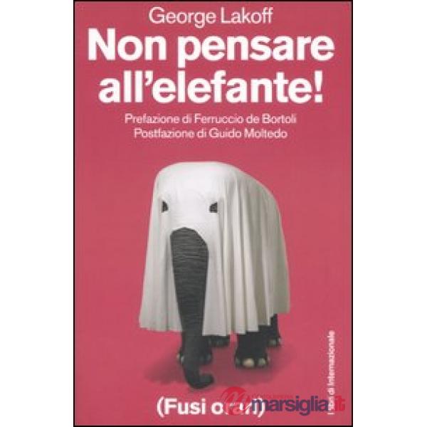 Non pensare all'elefante!