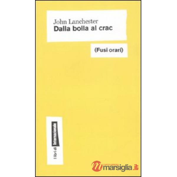 Dalla bolla al crac
