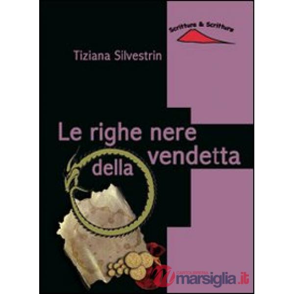 Righe nere della vendetta (Le)