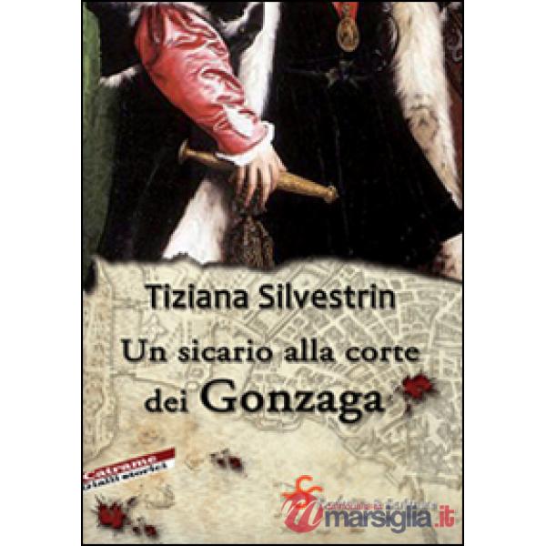 Sicario alla corte dei Gonzaga (Un)