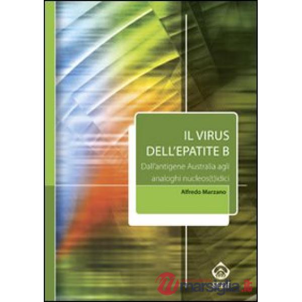 Virus dell'epatite B. Dall'antigene australia agli analoghi nucleos(t)idici (Il)