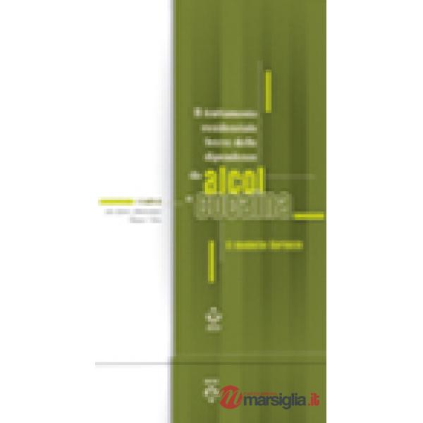 Trattamento residenziale breve delle dipendenze da alcol e cocaina. Il modello S