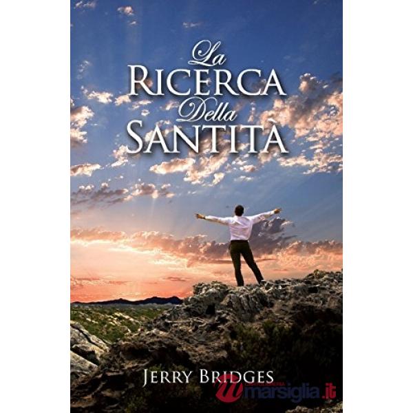 Ricerca della santità (La)