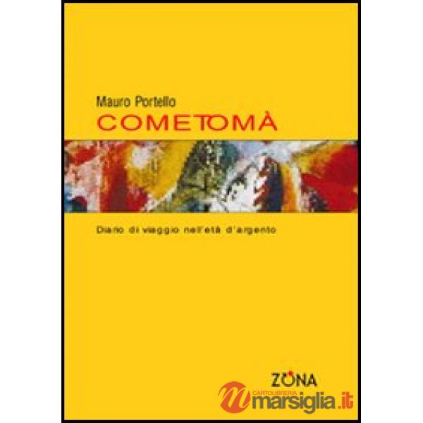 Come Tomà. Diario di viaggio nell'età d'argento