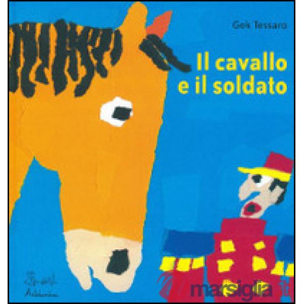 Cavallo e il soldato (Il)