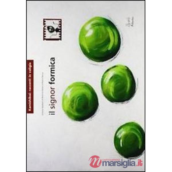 Signor Formica. Ediz. illustrata (Il)