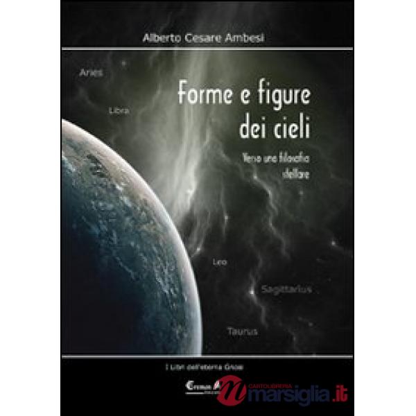 Forme e figure dei cieli. Verso una filosofia stellare