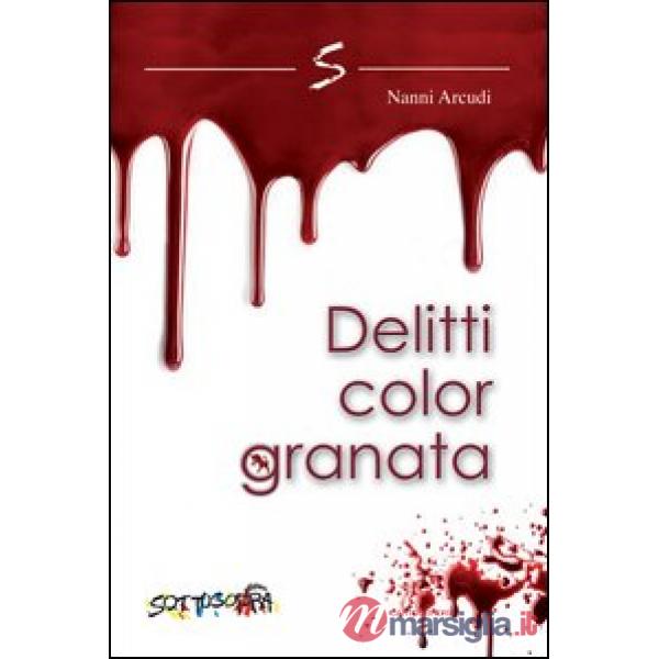 Delitti color granata