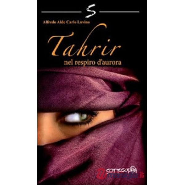 Tahrir. Nel respiro d'aurora