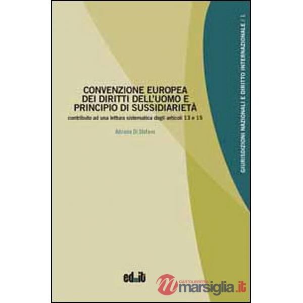 Convenzione europea dei diritti dell'uomo e principio di sussidiarietà. Contribu