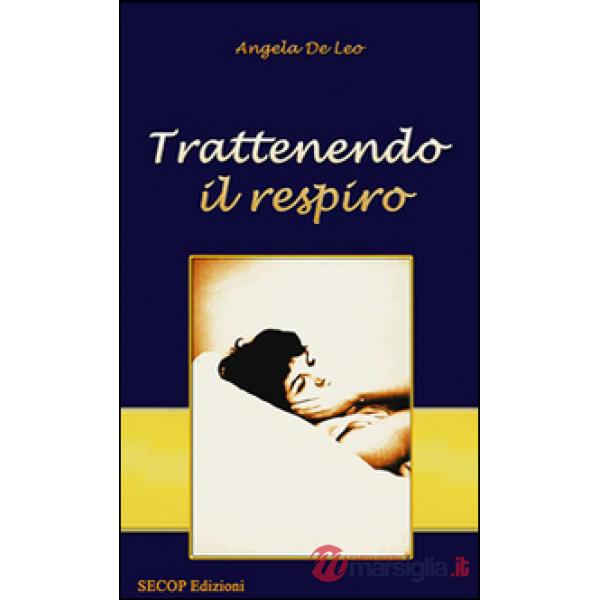 Trattenendo il respiro