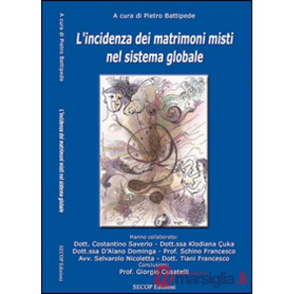 Incidenza dei matrimoni misti nel sistema globale (L')