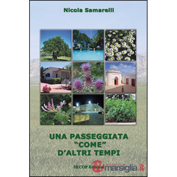 Passeggiata «come» d'altri tempi (Una)