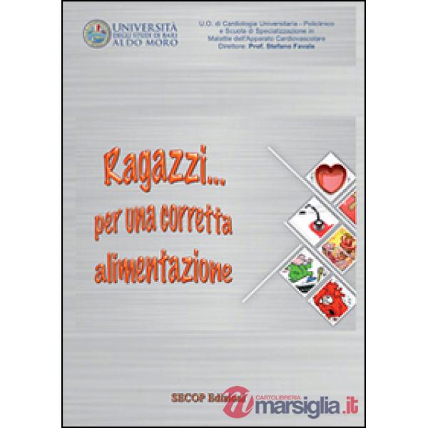 Ragazzi... per una corretta alimentazione