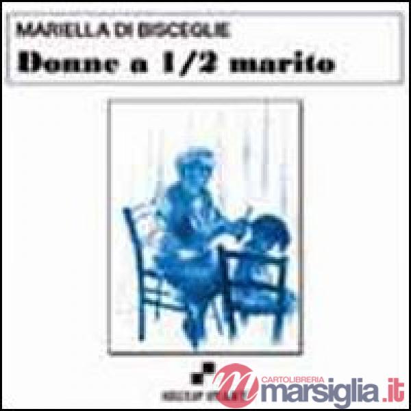 Donne a mezzo marito