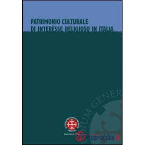 Patrimonio culturale di interesse religioso in Italia. La tutela dopo l'intesa d